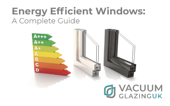 Energy Efficient Windows: A Complete Guide - 2 double glazed windows next to a 3d energy rating chart